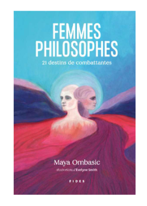 Femmes philosophes : 21 destins de combattantes