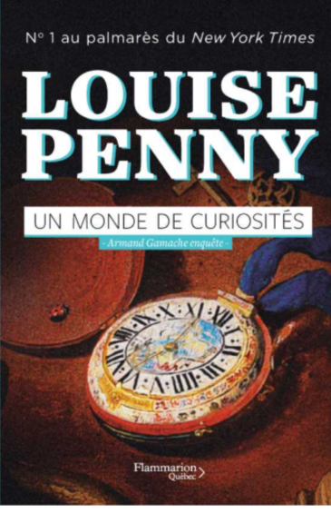 Couverture du livre Un monde de curiosités : Armand Gamache enquête par Louise Penny